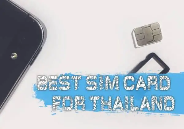 Best SIM card for tourists in Thailand