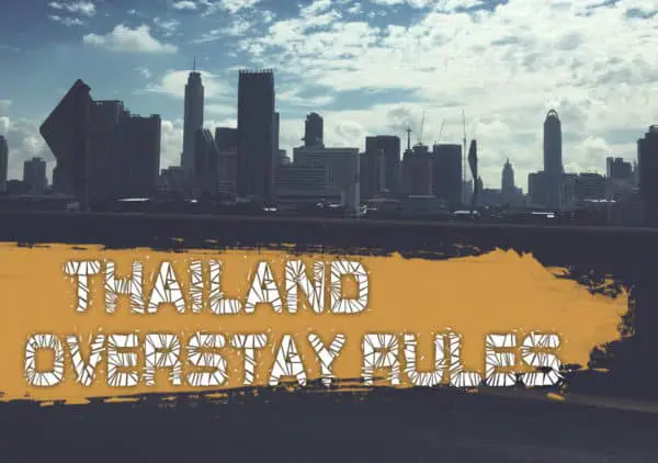 Thailand Overstay Rules
