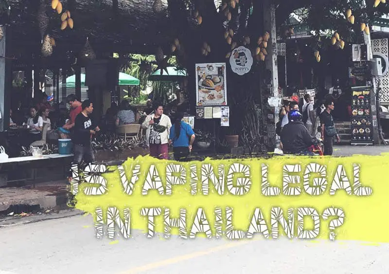 Is Vaping Legal In Thailand