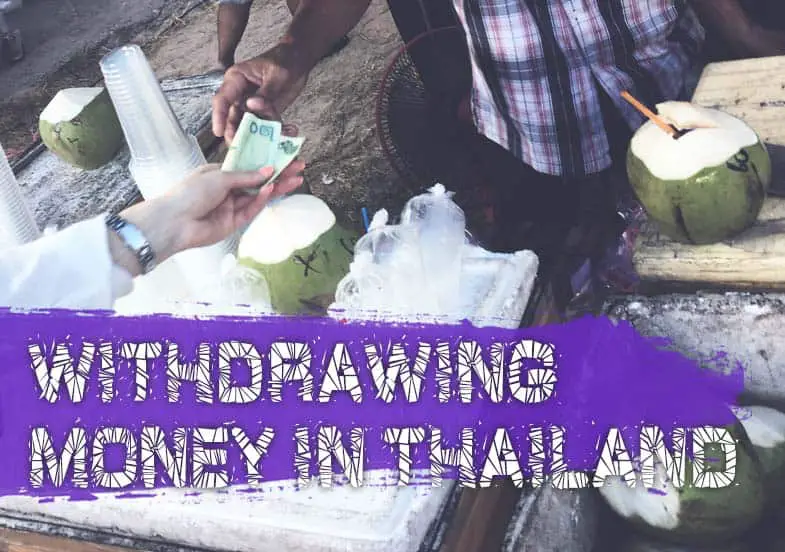 Withdrawing money in Thailand