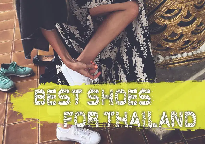 Best shoes for Thailand