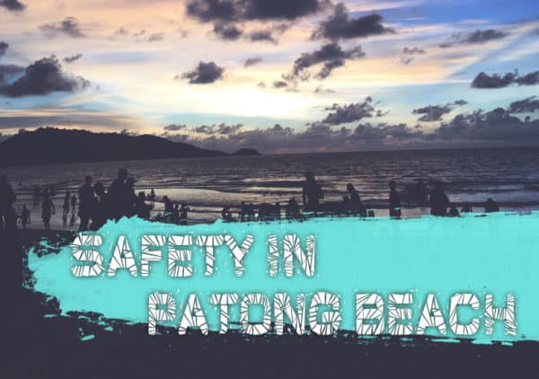 Is Patong Beach Safe